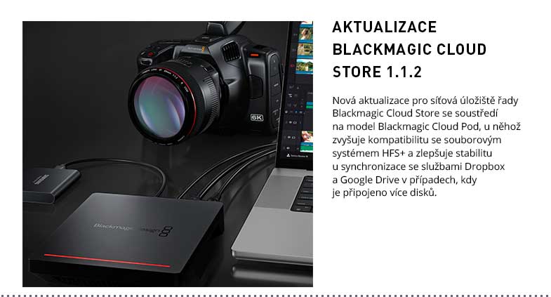 BLACKMAGIC CLOUD STORE UPDATE