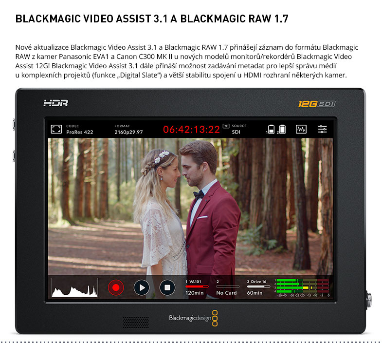 BLACKMAGIC VIDEO ASSIST 3.1 A BLACKMAGIC RAW 1.7