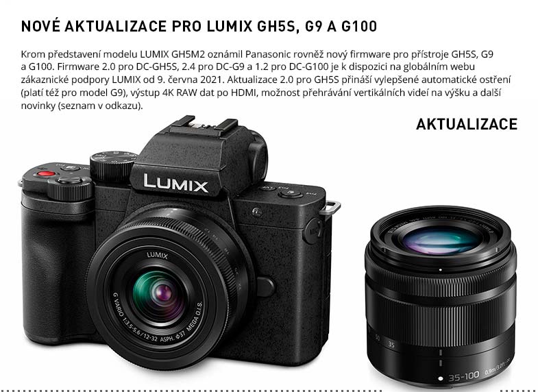 AKTUALIZACE PRO LUMIX GH5S, G9 A G100