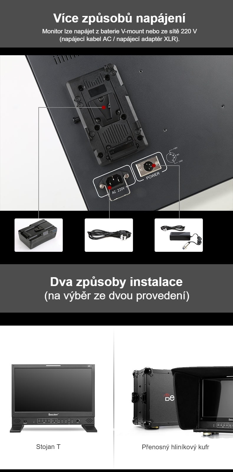 Napájení a dvě provedení