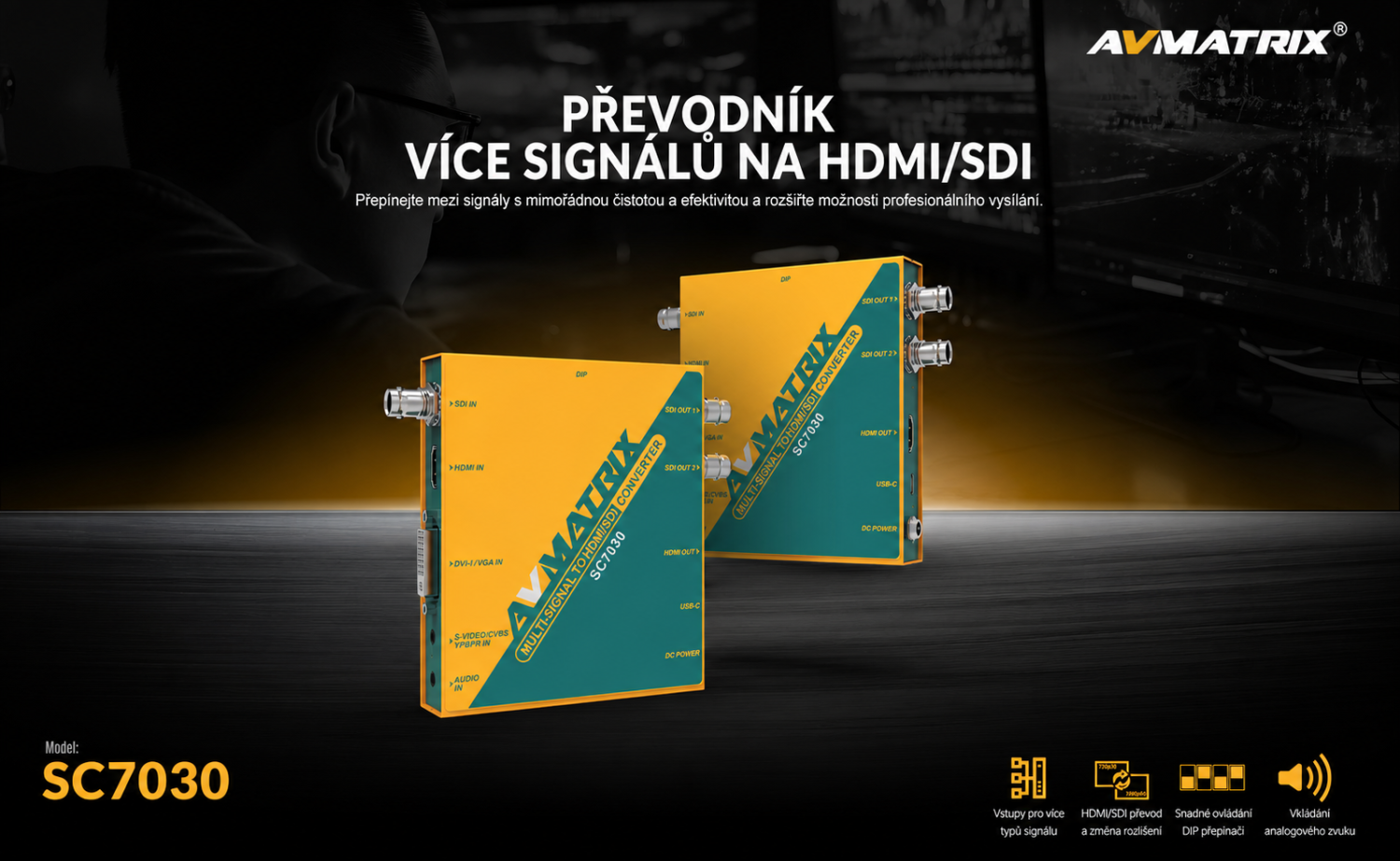 AVMATRIX SC7030 – infografika