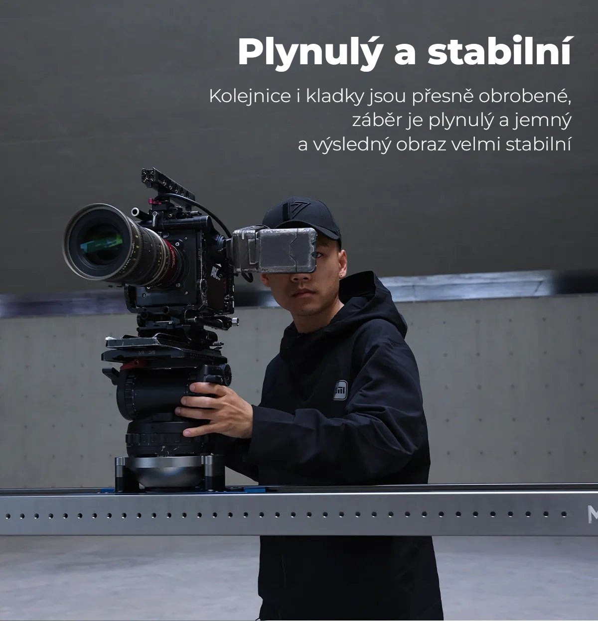 Plynulý a stabilní pohyb