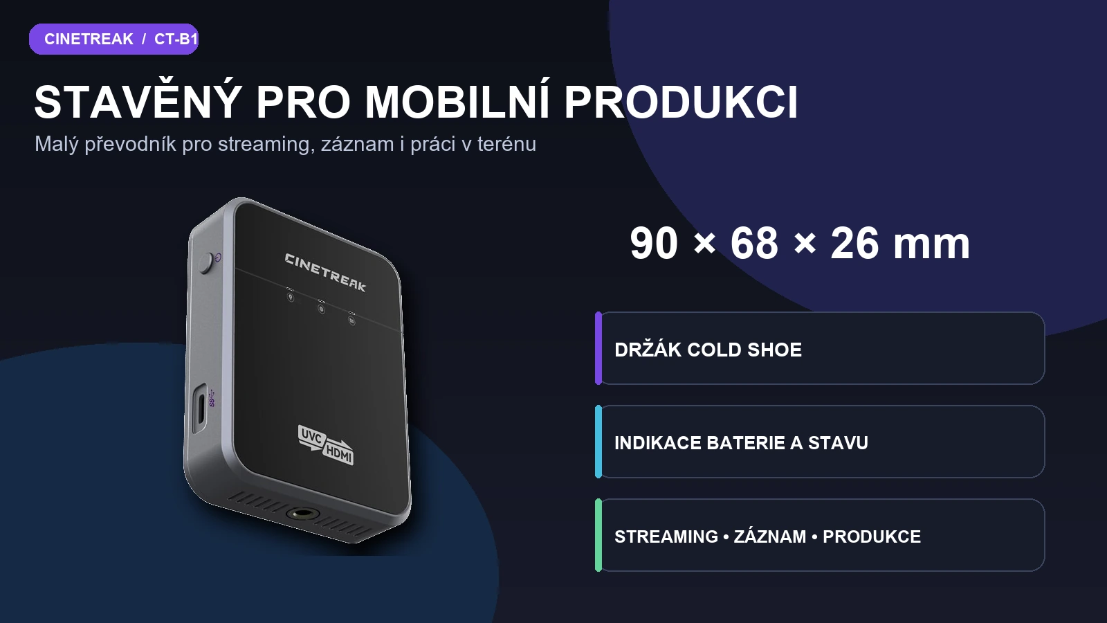 Kompaktní CineTreak CT-B1 pro mobilní streaming a produkci