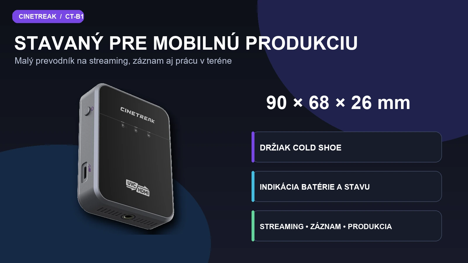 Kompaktní CineTreak CT-B1 pro mobilní streaming a produkci