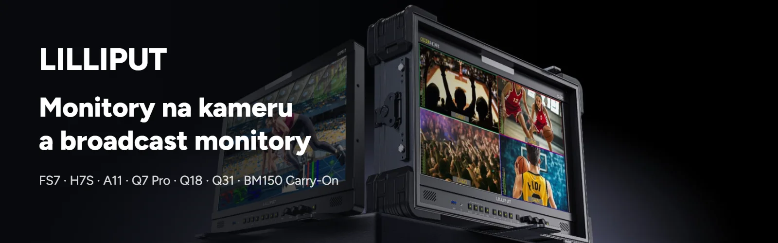 Lilliput – monitory na kameru a broadcast monitory