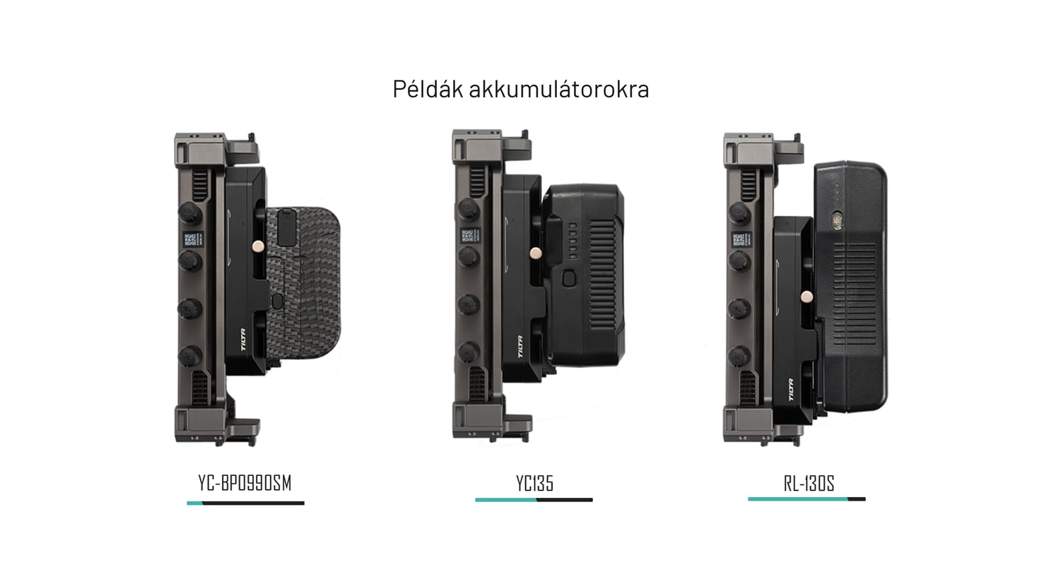 A modulhoz illő akkumulátorok