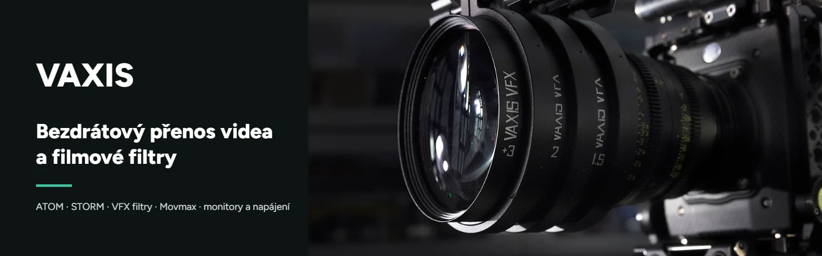 Vaxis – bezdrátový přenos videa a filmové filtry